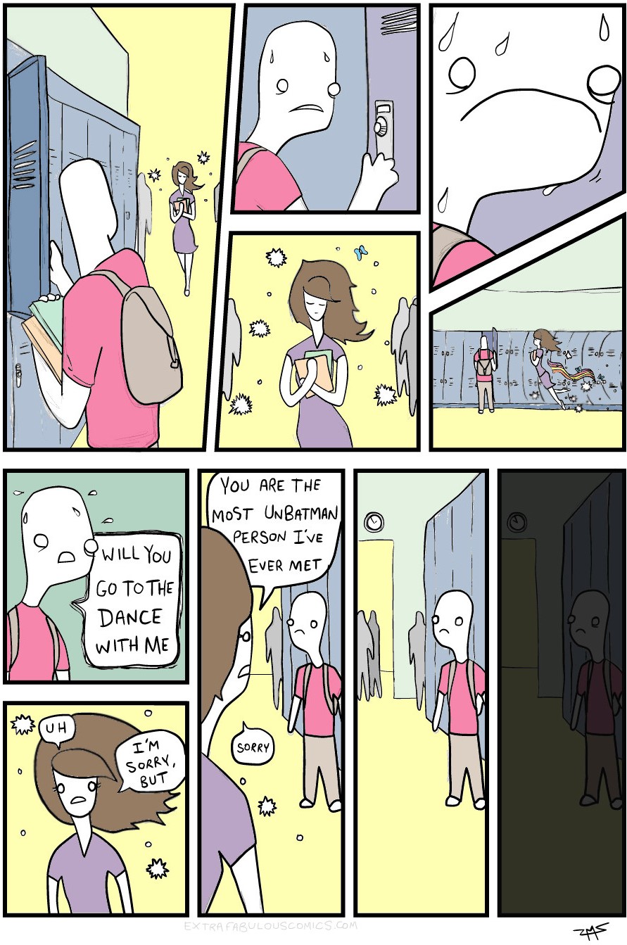 A comic where a nervous students asks out a girl, then gets rejected for being 'UnBatman'.